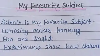 10 Lines on My Favourite Subject Science | Short Essay & Speech