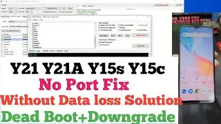 Vivo Y21 Y21A Y15s Y15c Dead No Port Fix | Downgrade Easy Jtag
