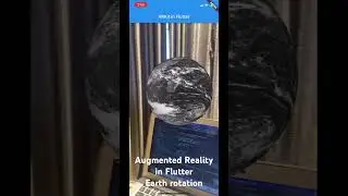Augmented Reality in Flutter | Earth rotation!