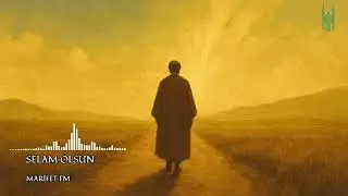 Selam Olsun | Marifet FM