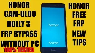 HONOR HOLLY 3 FRP WITHOUT PC
