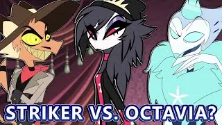 Striker Coming After Octavia?  Helluva Boss Season 2 Theory!