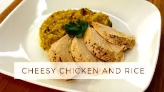 Meals Made Easy - Cheesy Chicken & Rice