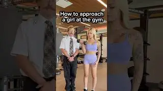 How to approach a girl at the gym