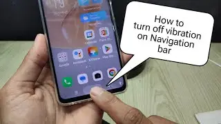 How to disable vibration in the navigation bar on Infinix hot 50i step by step