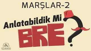 Birr Marşı / Anlatabildik Mi Bre?!  😉😎