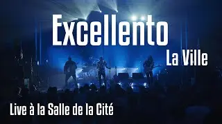 Excellento - La Ville // live à la Cité (Rennes 09/05/24)