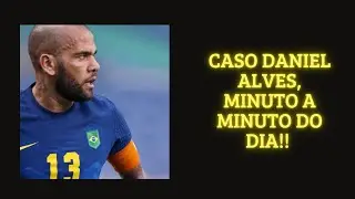 Caso Daniel Alves, minuto a minuto do dia que aconteceu!