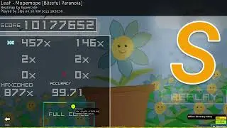 [osu!] LeaF - Mopemope [Blissful Paranoia] (hypercyte set) 99.71% FC