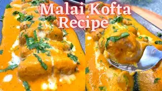 Malai Kofta recipe restaurant style💯|मलाई कोफ़्ता बनाने का आसान तरीका | Malai Kofta #malaikofta👌🏻