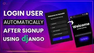 Login User Automatically  After Signup Using DJANGO FRAMEWORK