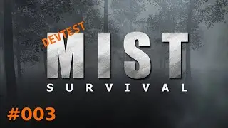 MIST SURVIVAL im Devtest Stream #003