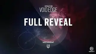Operation Void Edge - Rainbow Six Siege Moments