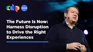 The Future Is Now: Harness Disruption to Drive the Right Experiences - Forrester | CDP World 2024