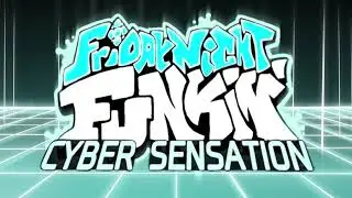 Friday night funkin cyber sensation OST - main menu