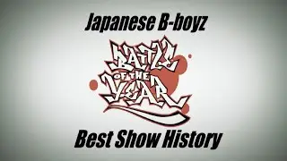 Japanese B-boyz ** BOTY ** 