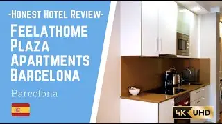 Feelathome Plaza Apartments Barcelona (Honest hotel review)