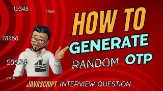 How to generate random OTP using JavaScript | Your Code School