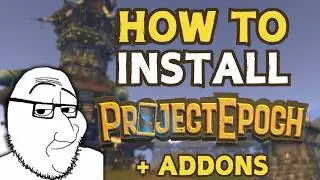 Getting Into Project Epoch: Setup Guide & Best Addons