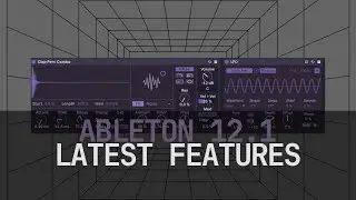 New Sound Design Tools in Ableton Live 12.1 You Should Know