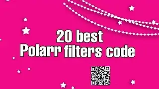 Polarr filters code| Polarr QR codes| photo editing in Polarr| it's editing tutorial