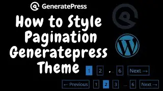How to add Custom Pagination Style Generatepress Theme Without Plugin