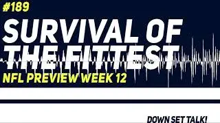 SURVIVAL OF THE FITTEST - NFL Preview Week 12 - Down, Set, Talk! - Der NFL Podcast von DAZN & SPOX