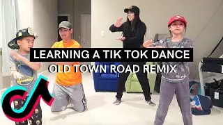 Learning a Tik Tok Dance | Old Town Road Remix
