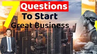 Peter Thiel’s 7 Questions For Every Entrepreneur for Starting a Billion Dollar Business