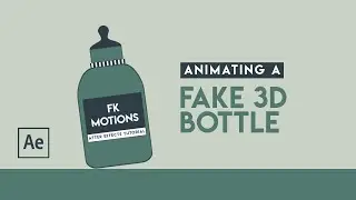 After Effects Tutorial - Fake 3D Bottle Animation In After Effects