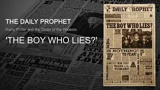 'The Boy Who Lies?' - HP5 The Daily Prophet Replica