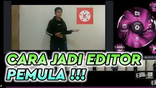 Cara Belajar Editing Kinemaster