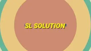 SL SOLUTION INTRO VIDEO