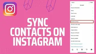 How to Sync Contacts on Instagram | 2023