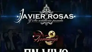 Javier Rosas - El Justiciero En Vivo Con Banda