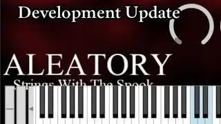 Aleatory Sample Library: Development Update!