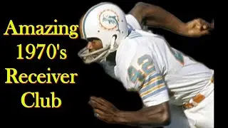 The Amazing NFL 1970's Receiver Club