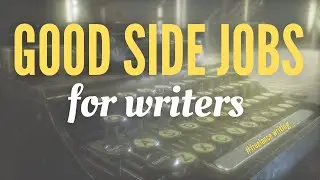 Freelance Writing Course: Good Side Jobs For Writers
