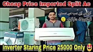 imported Split Ac Inverter And Non inverter Split Ac At Keemari Jackson Market Karachi /Latest Price