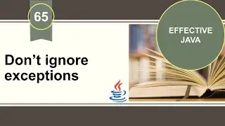 [Effective Java] [Item 65] Don't ignore exceptions