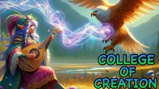 D&D5E: COLLEGE OF CREATION BARD