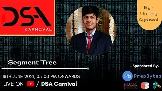 Segment Trees | DSA Carnival | Data Structures & Algorithms Bootcamp