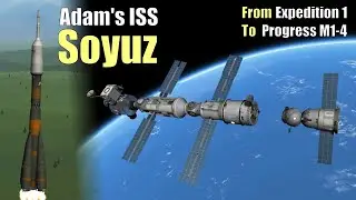 KSP - Adam's ISS - Part 6: Soyuz TM-31 - Expedition 1