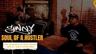 SunN.Y @Sunizout Soul Of A Hustler (Acoustic Version)