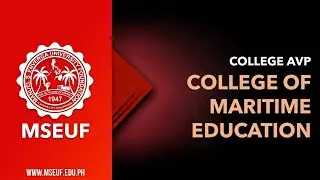 MSEUF College of Maritime Education AVP 2019