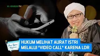 Hukum Melihat Aurat Istri Melalui 