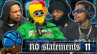 No Statements Ep 11 w/ Conrad, AP, DJ Sky High Baby & The Blackout Girls