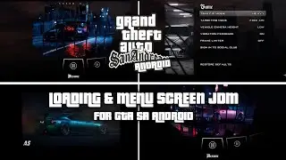 LOADING & MENU SCREEN JDM V2 - GTA SA ANDROID