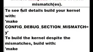 CONFIG_DEBUG_SECTION_MISMATCH error : Get rid of it!