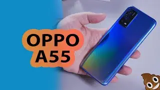 ОБЗОР | OPPO A55